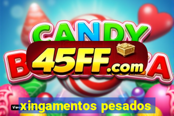 xingamentos pesados
